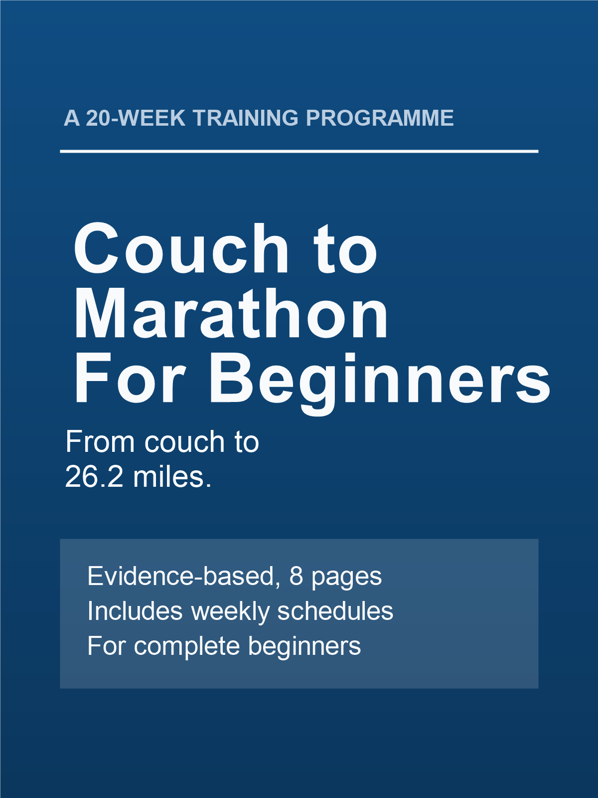 Cover of Couch to Marathon for Beginners: A 20-Week Training Guide